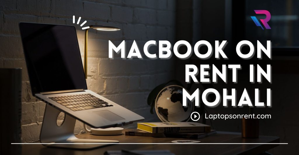 macbook on rent in mohali